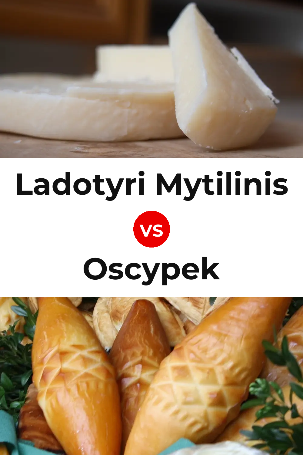 Ladotyri Mytilinis Cheese vs Oscypek Cheese Pinterest comparison
