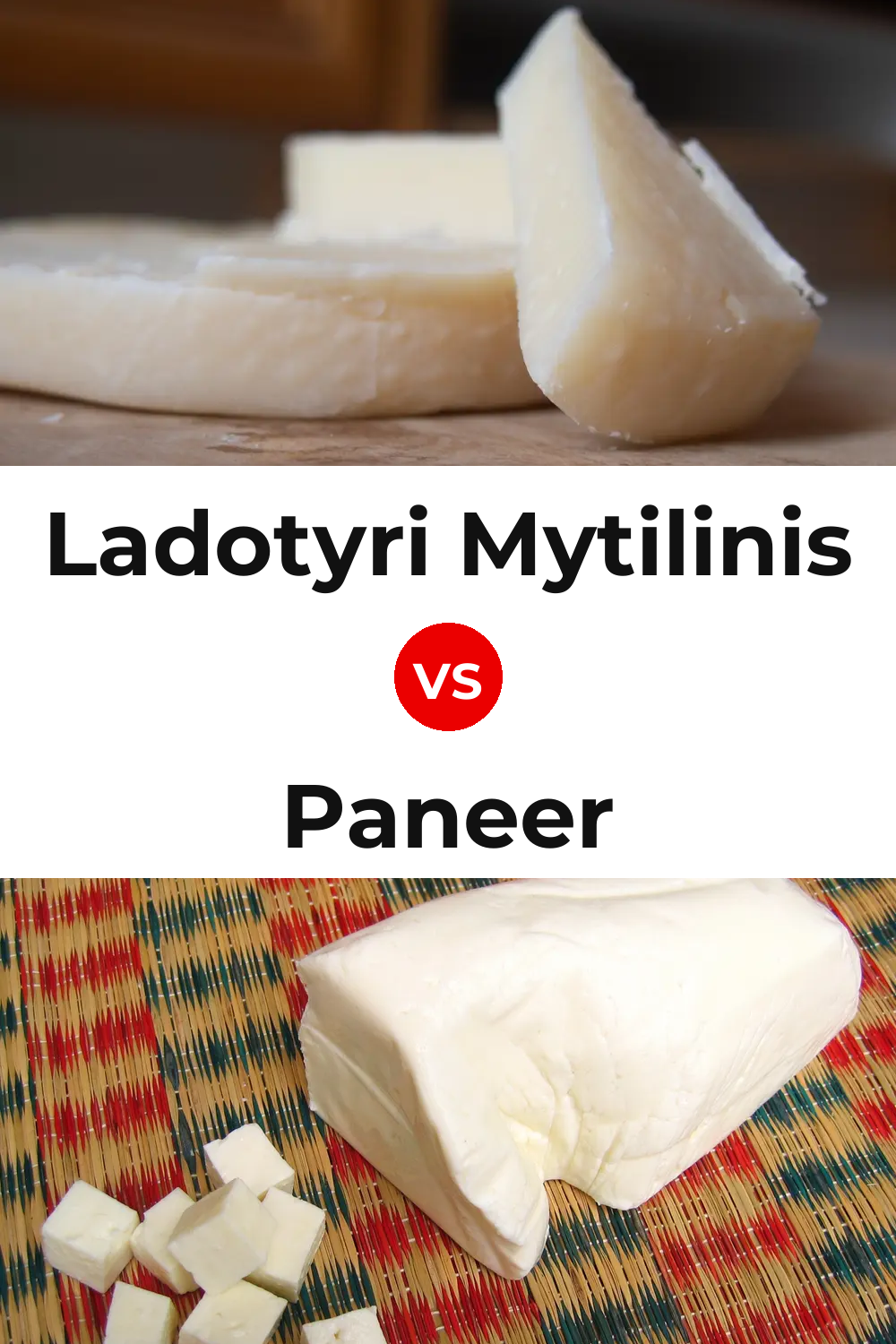 Ladotyri Mytilinis Cheese vs Paneer Cheese Pinterest comparison