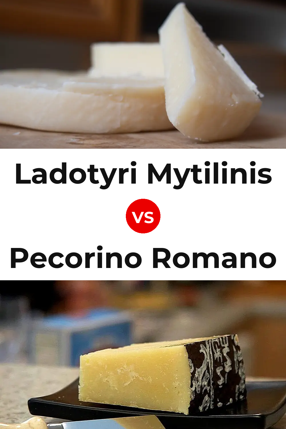 Ladotyri Mytilinis Cheese vs Pecorino Romano Cheese Pinterest comparison