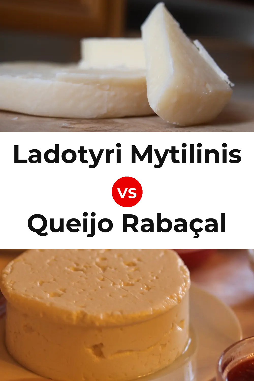 Ladotyri Mytilinis Cheese vs Queijo Rabaçal Pinterest comparison