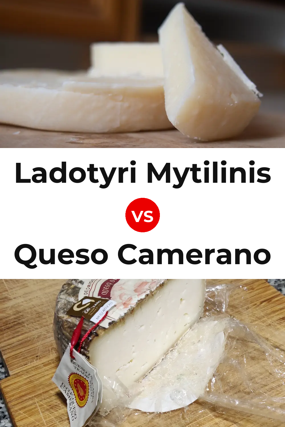 Ladotyri Mytilinis Cheese vs Queso Camerano Pinterest comparison