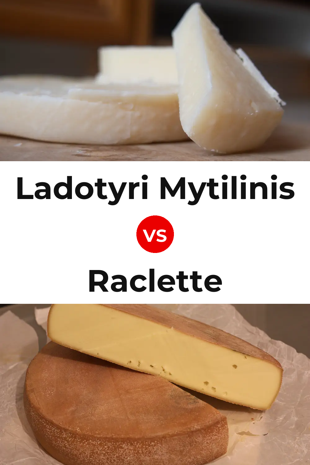 Ladotyri Mytilinis Cheese vs Raclette Cheese Pinterest comparison