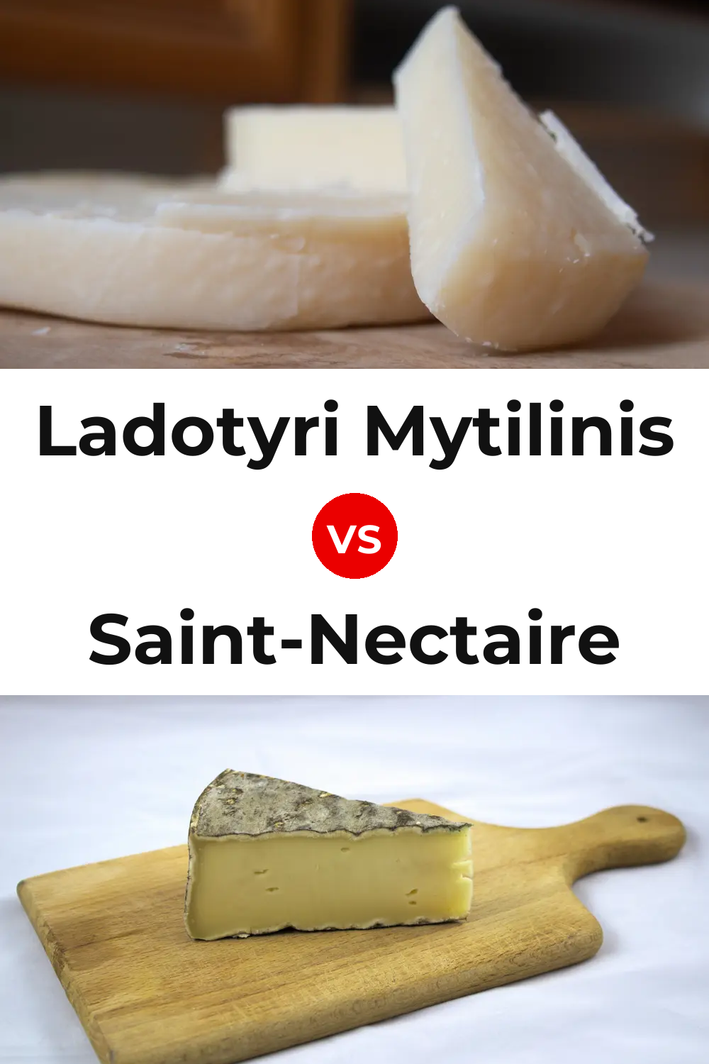 Ladotyri Mytilinis Cheese vs Saint-Nectaire Cheese Pinterest comparison