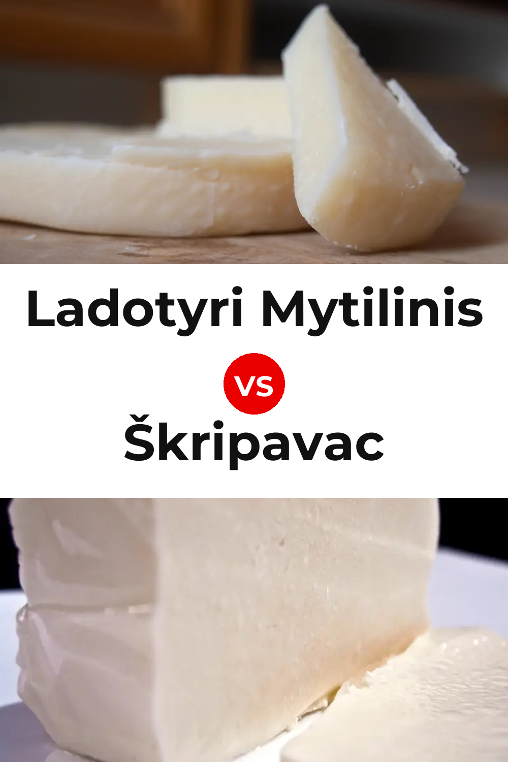 Ladotyri Mytilinis Cheese vs Škripavac Cheese Pinterest comparison