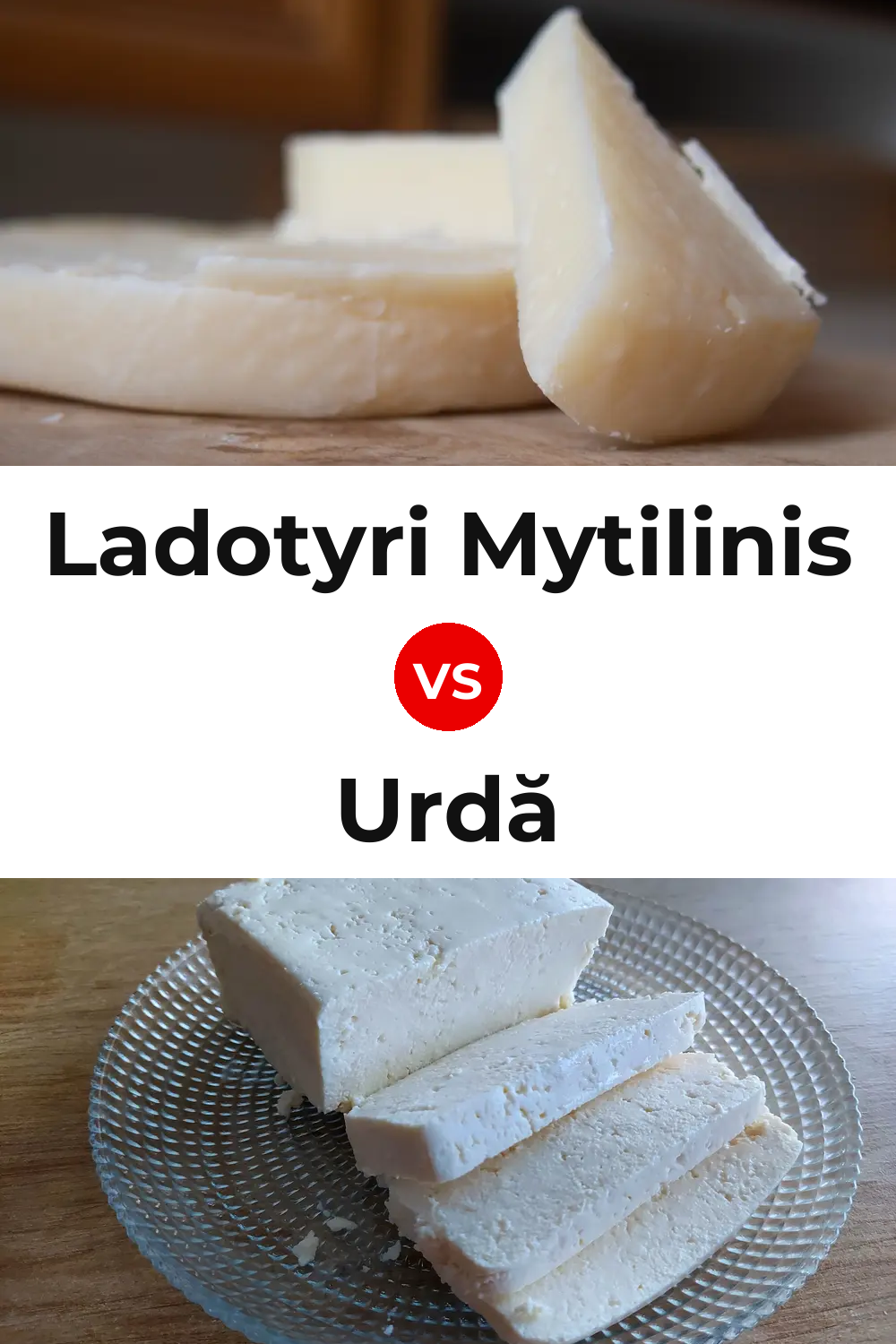 Ladotyri Mytilinis Cheese vs Urdă Cheese Pinterest comparison