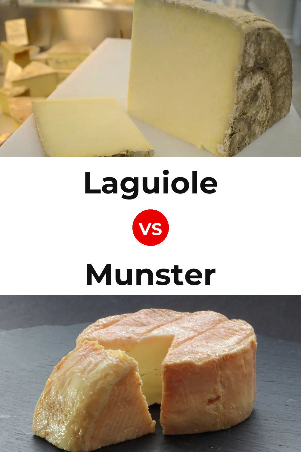 Laguiole Cheese vs Munster Cheese Pinterest comparison