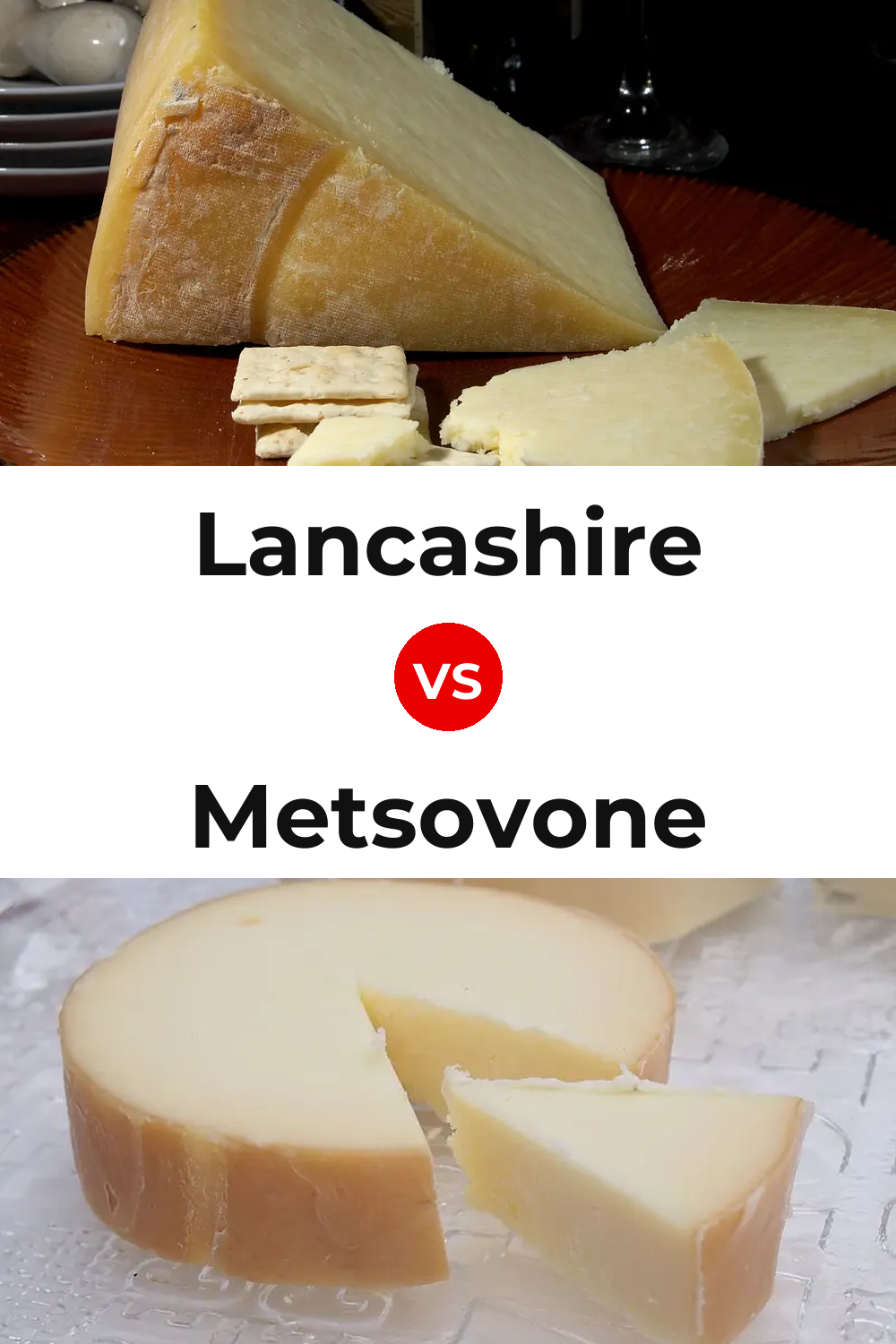 Lancashire Cheese vs Metsovone Cheese Pinterest comparison