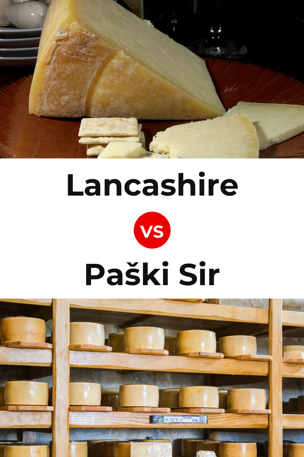 Lancashire Cheese vs Paški Sir Cheese Pinterest comparison