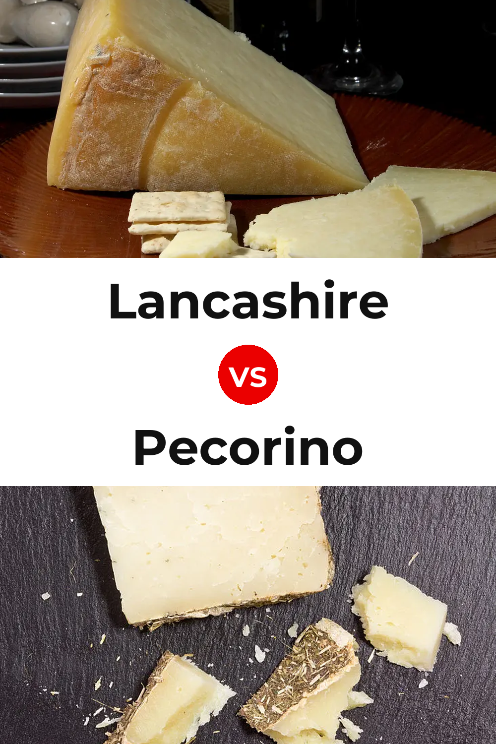 Lancashire Cheese vs Pecorino Cheese Pinterest comparison