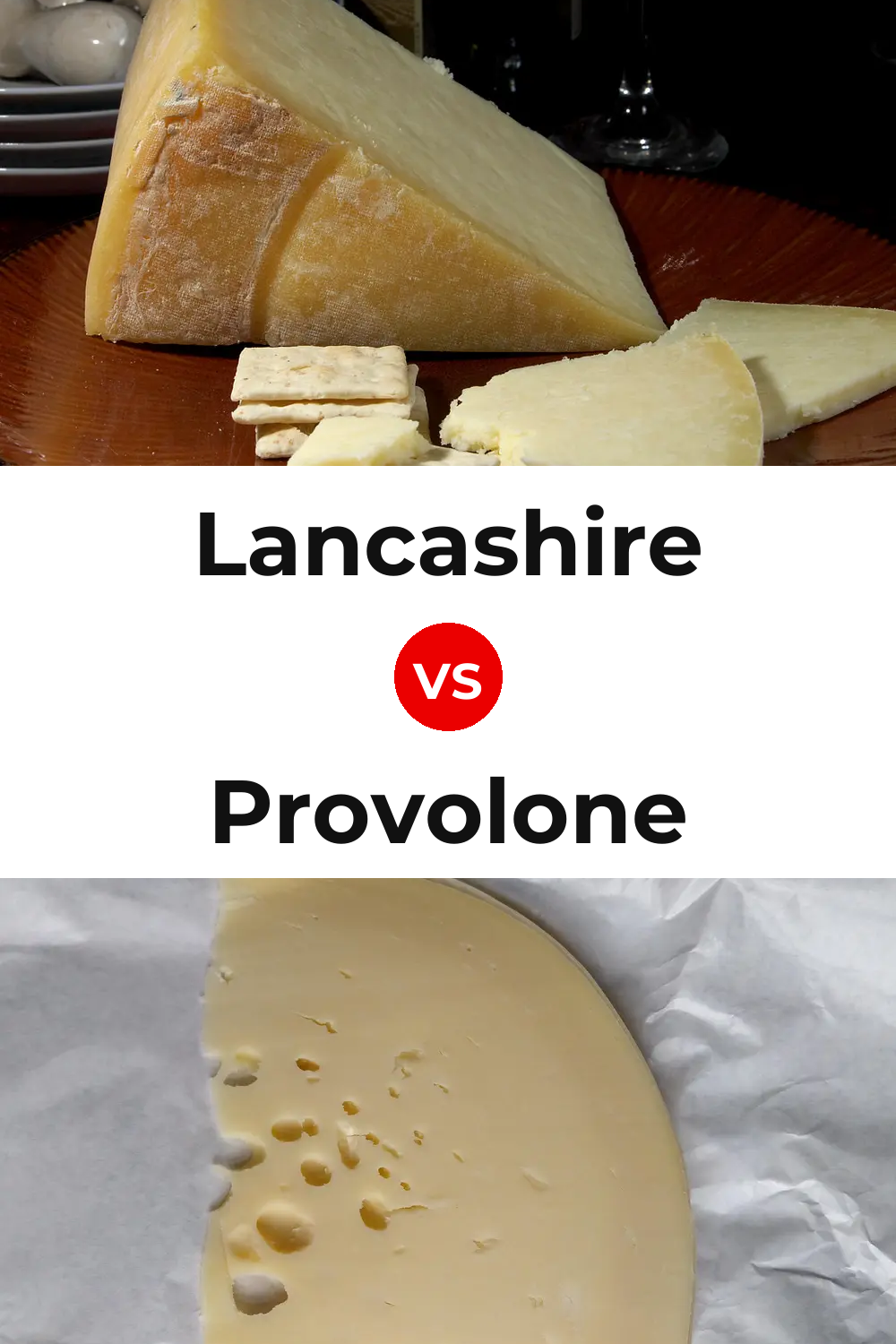 Lancashire Cheese vs Provolone Cheese Pinterest comparison
