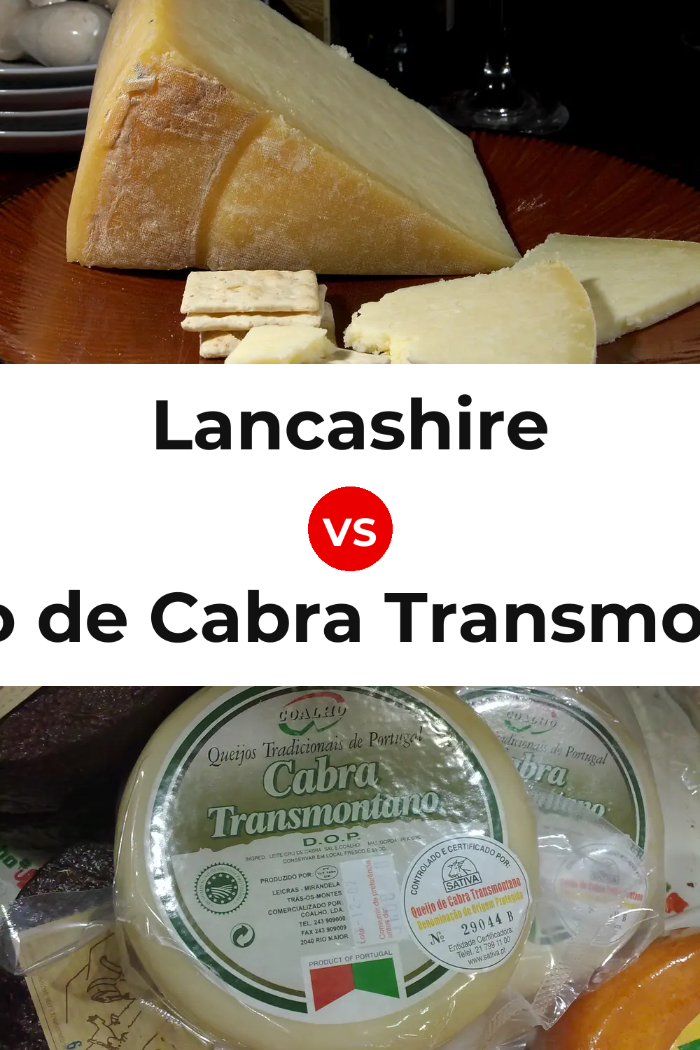 Lancashire Cheese vs Queijo de Cabra Transmontano Pinterest comparison
