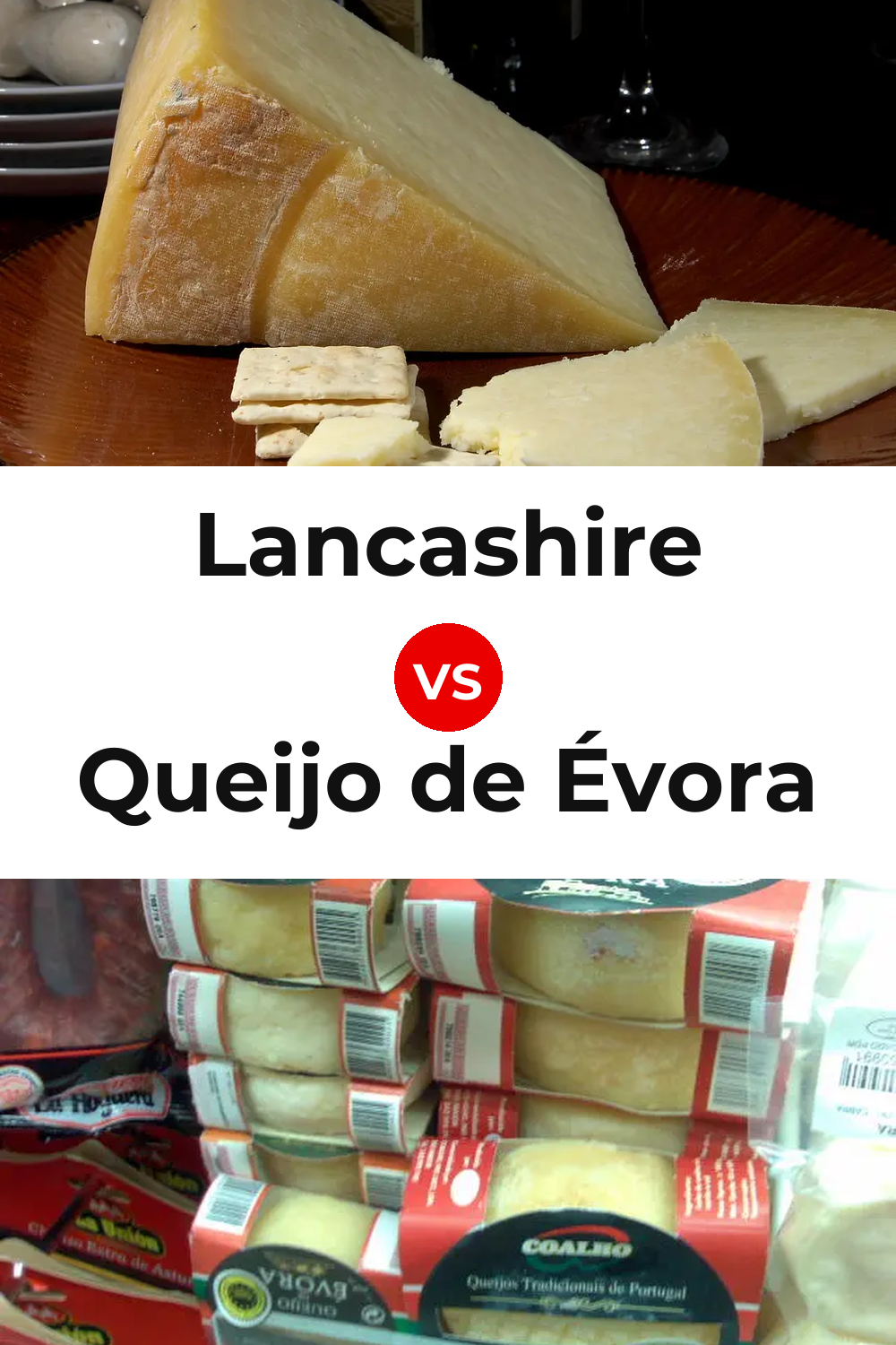 Lancashire Cheese vs Queijo de Évora Pinterest comparison