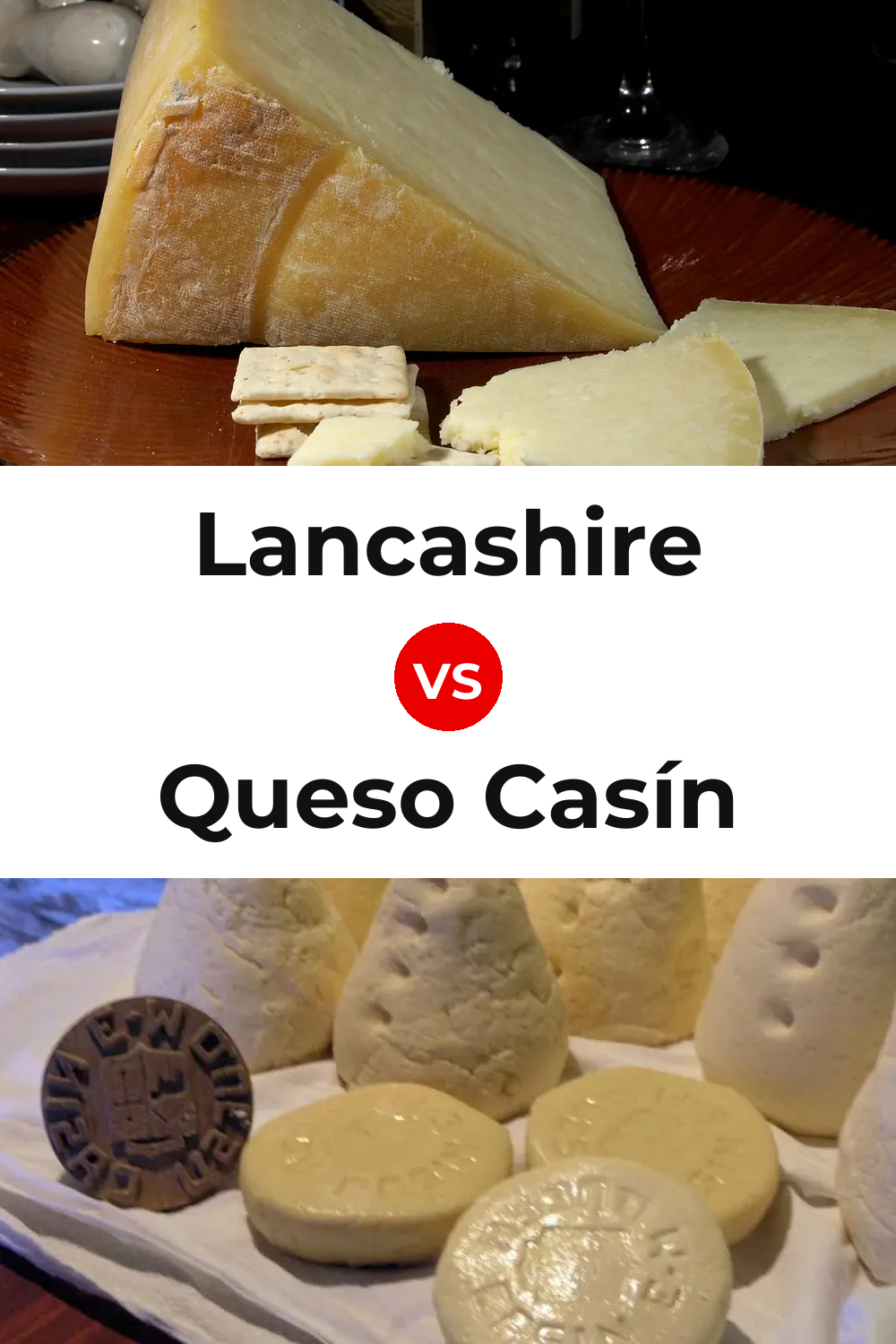 Lancashire Cheese vs Queso Casín Pinterest comparison