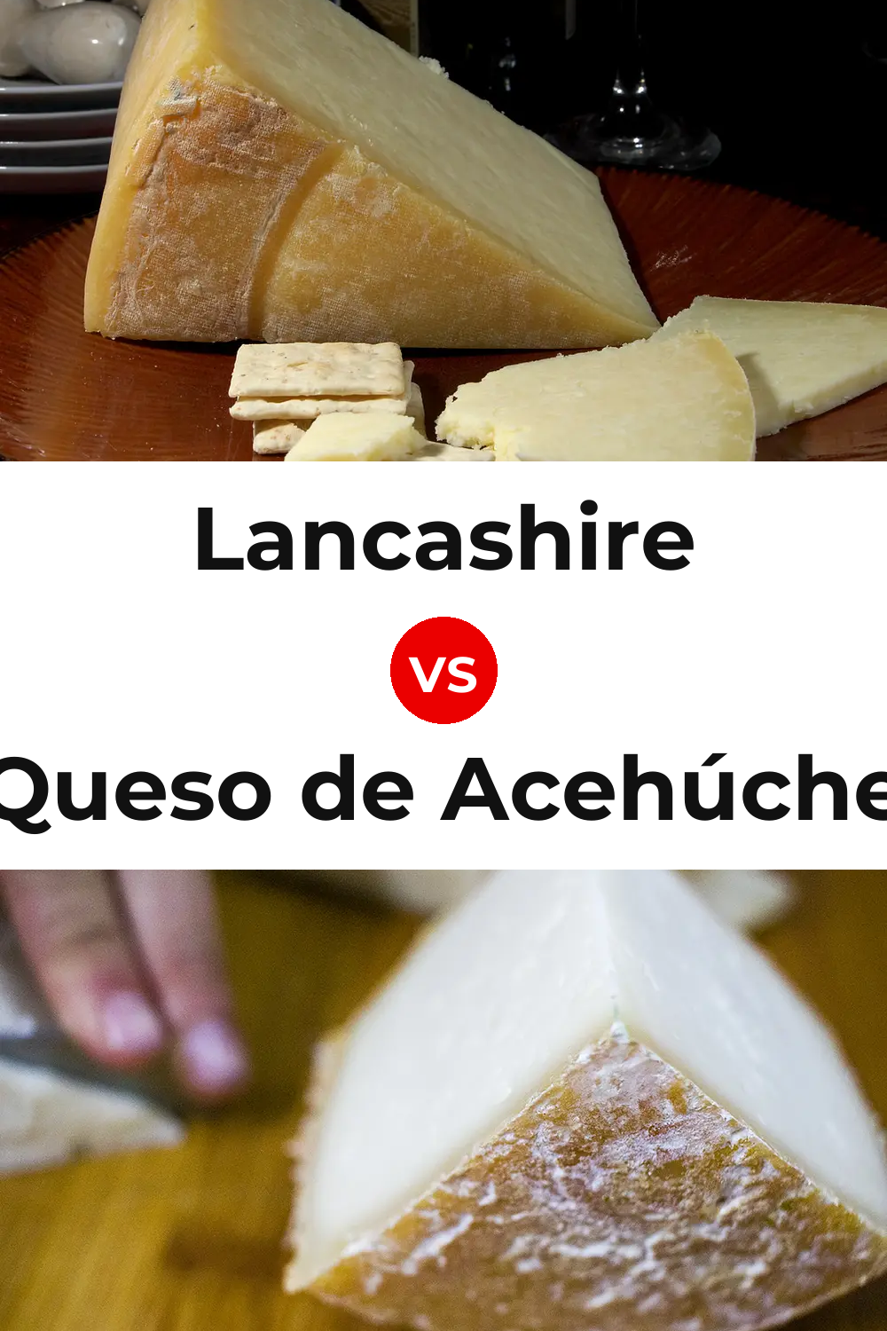 Lancashire Cheese vs Queso de Acehúche Pinterest comparison