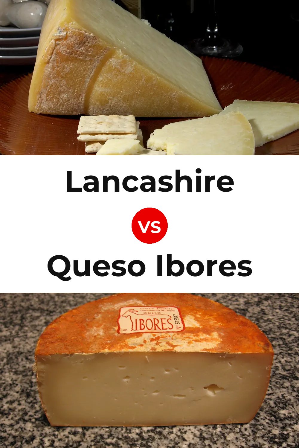 Lancashire Cheese vs Queso Ibores Pinterest comparison