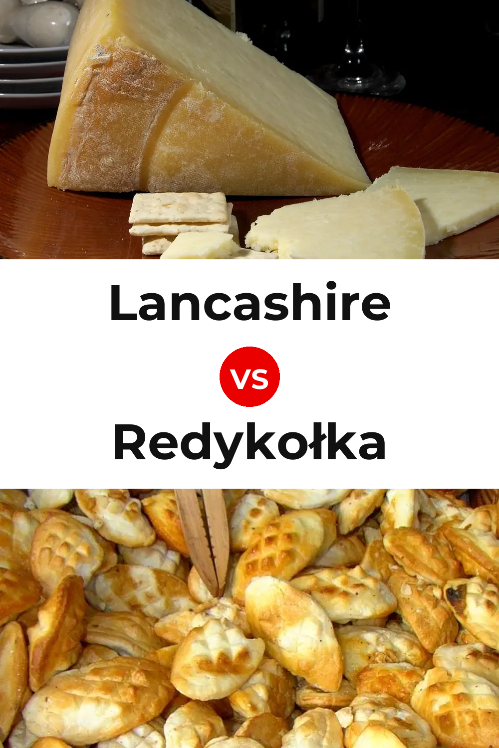 Lancashire Cheese vs Redykołka Cheese Pinterest comparison