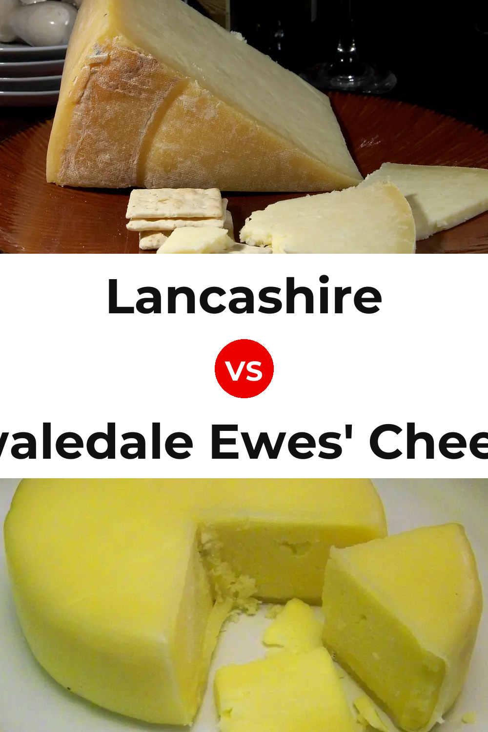 Lancashire Cheese vs Swaledale Ewes' Cheese Pinterest comparison