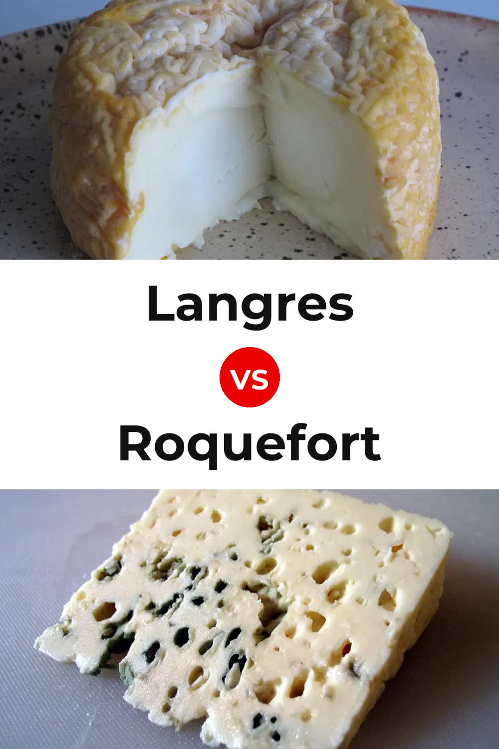 Langres Cheese vs Roquefort Cheese Pinterest comparison