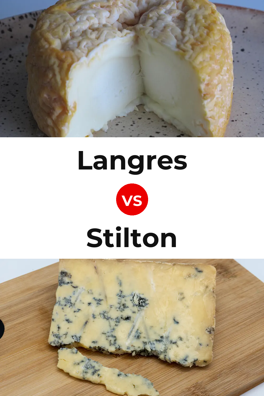 Langres Cheese vs Stilton Cheese Pinterest comparison