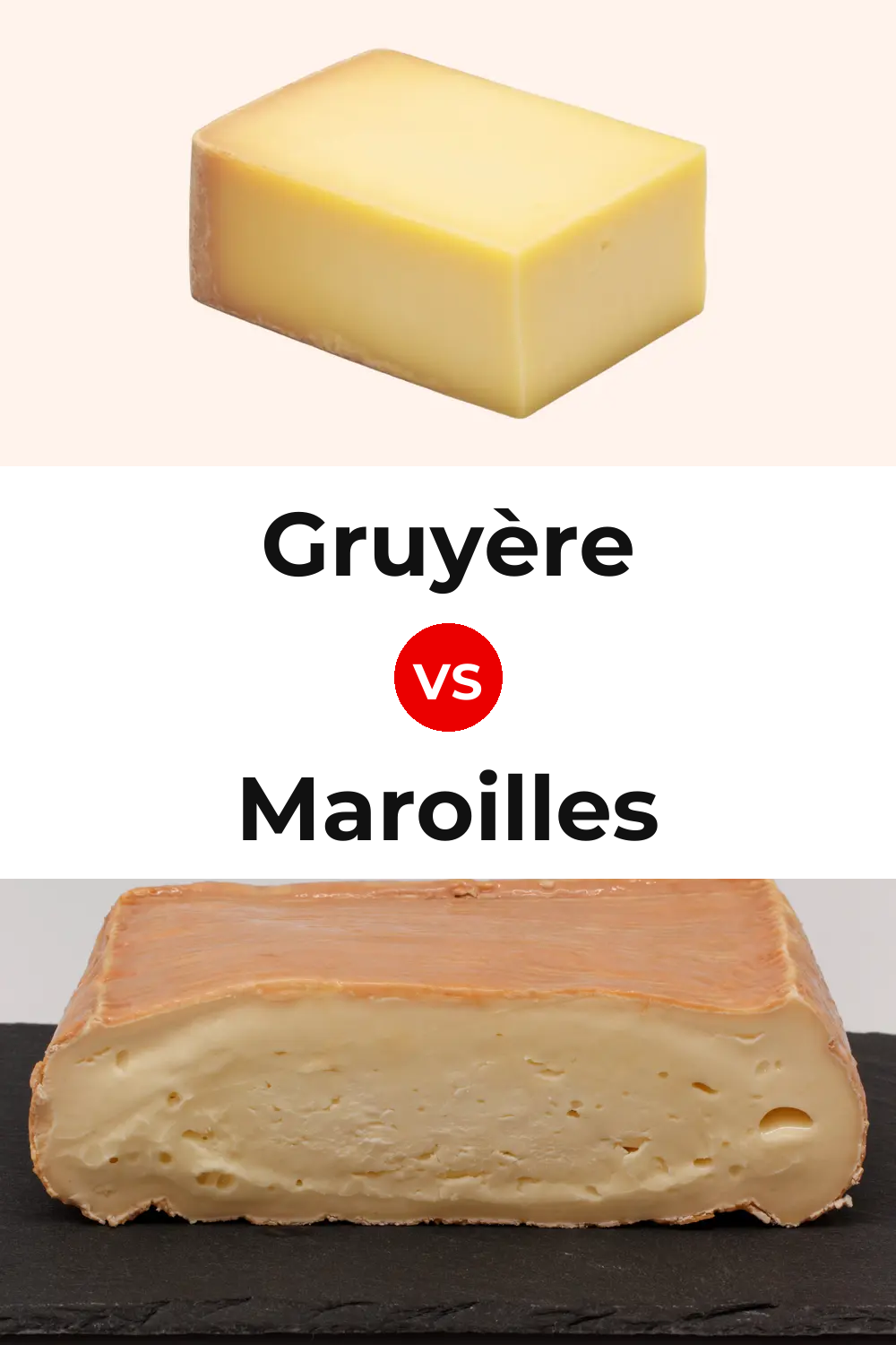 Gruyère Cheese vs Maroilles Cheese Pinterest comparison