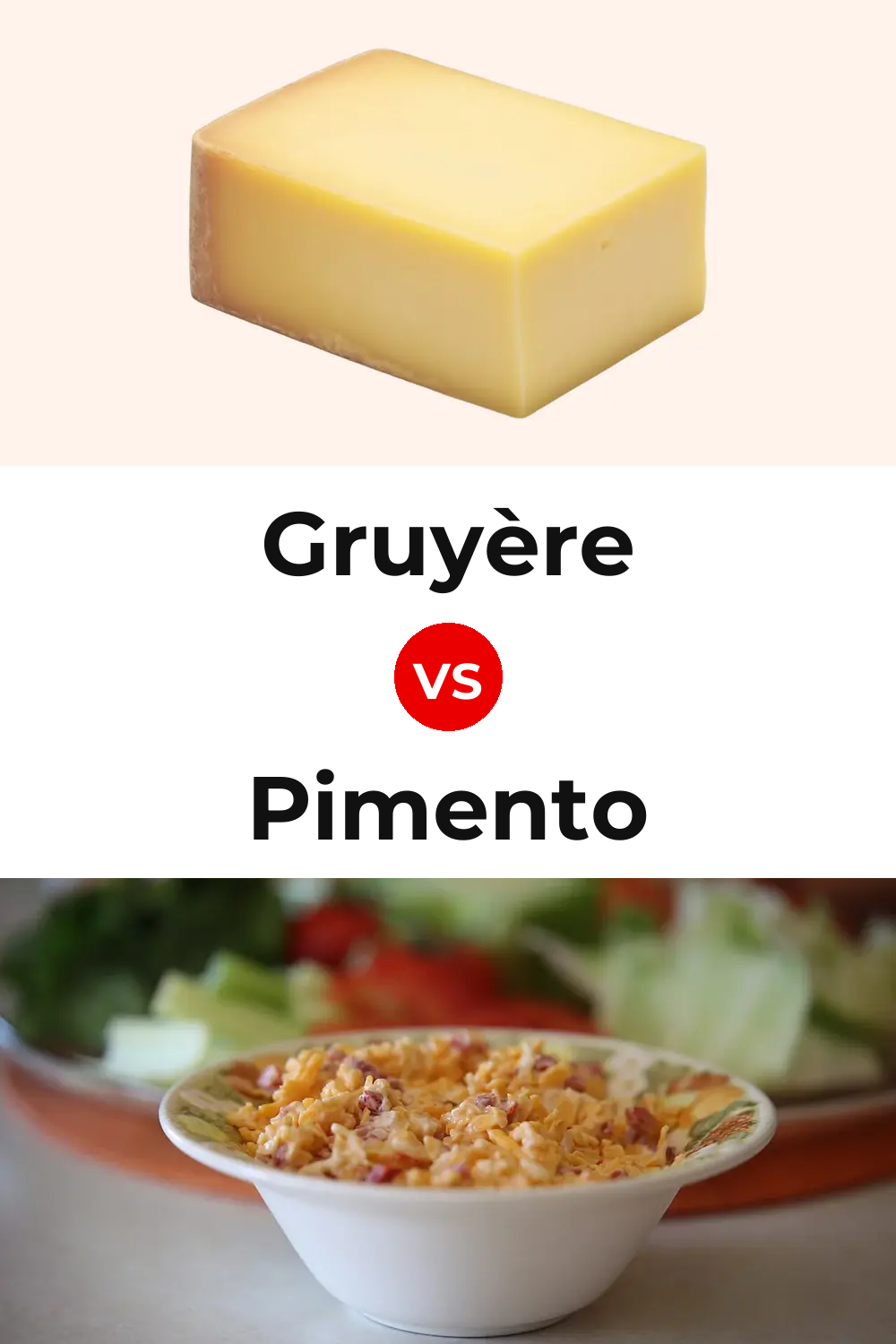 Gruyère Cheese vs Pimento Cheese Pinterest comparison