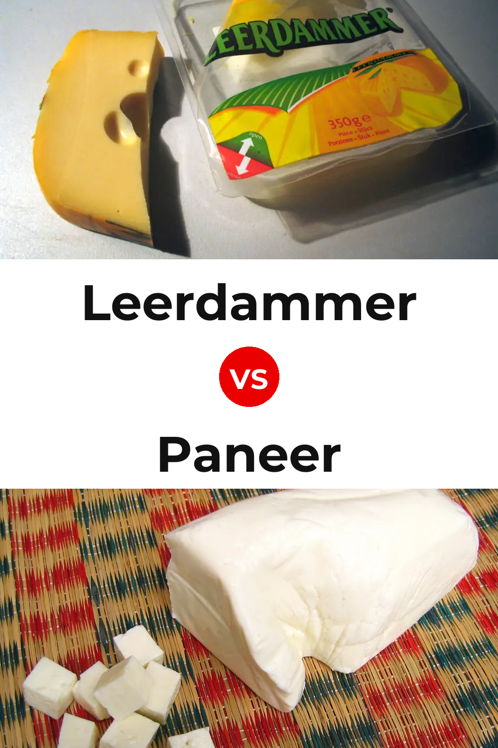 Leerdammer Cheese vs Paneer Cheese Pinterest comparison