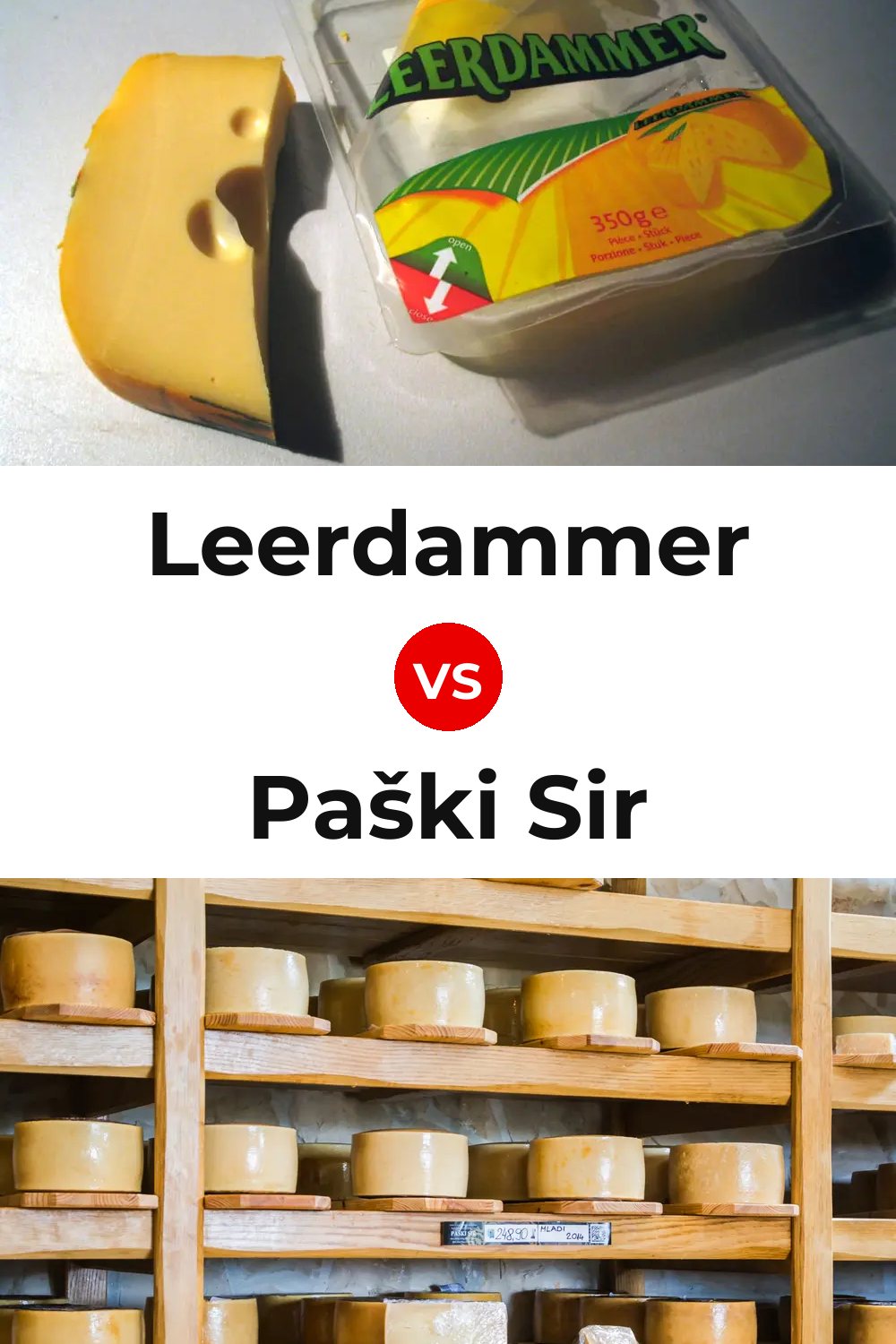 Leerdammer Cheese vs Paški Sir Cheese Pinterest comparison