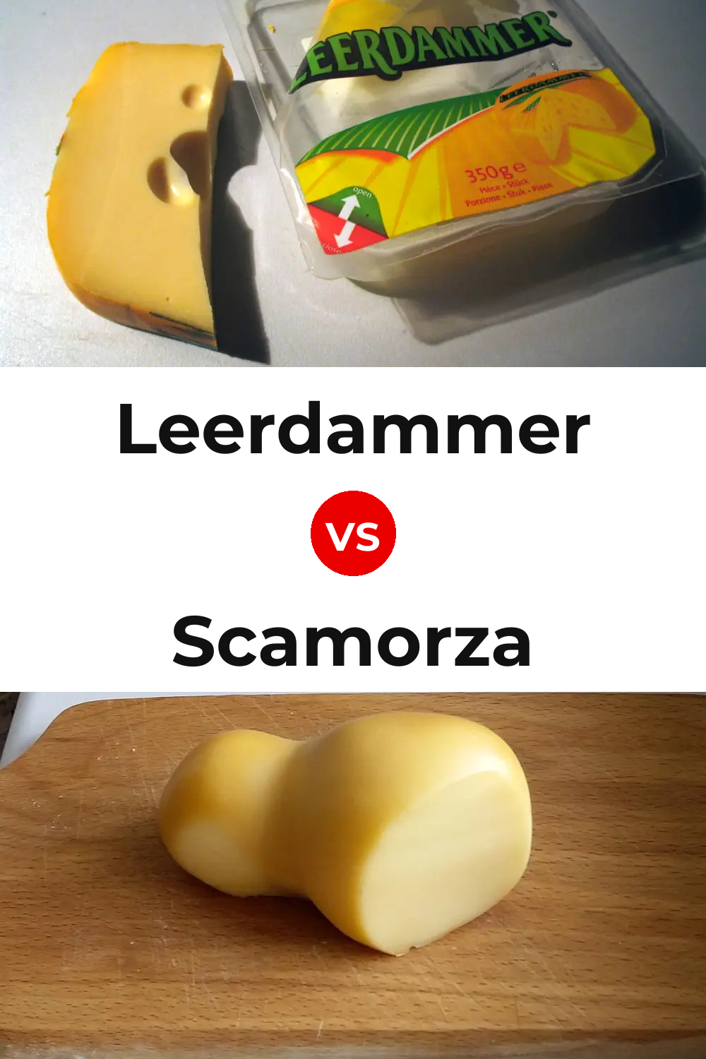 Leerdammer Cheese vs Scamorza Cheese Pinterest comparison