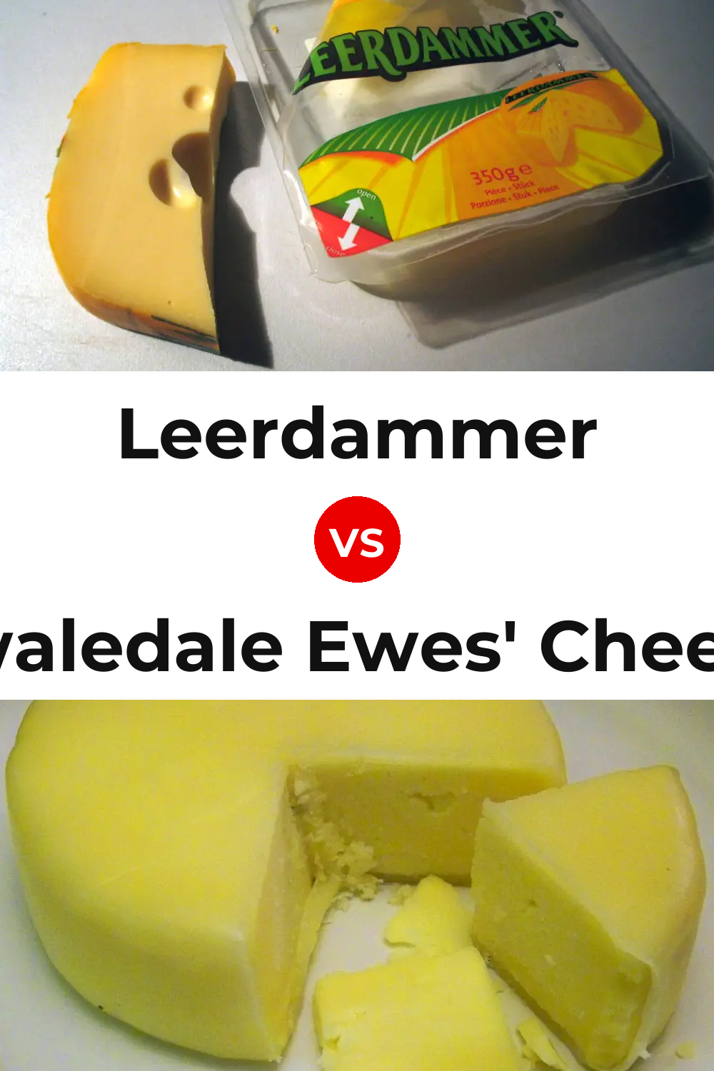 Leerdammer Cheese vs Swaledale Ewes' Cheese Pinterest comparison