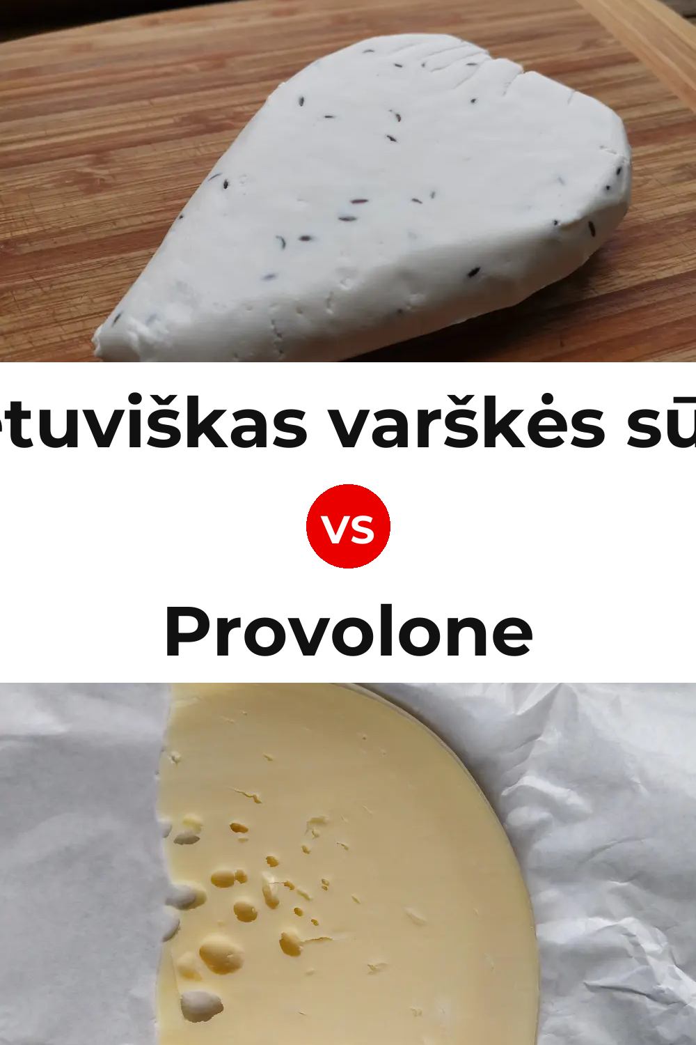 Lietuviškas varškės sūris Cheese vs Provolone Cheese Pinterest comparison