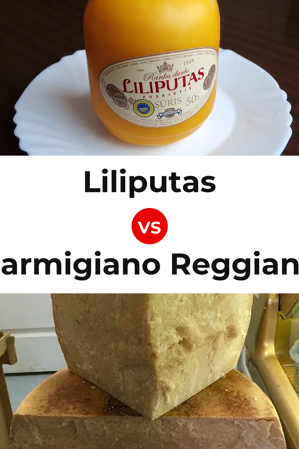 Liliputas Cheese vs Parmigiano Reggiano Cheese Pinterest comparison