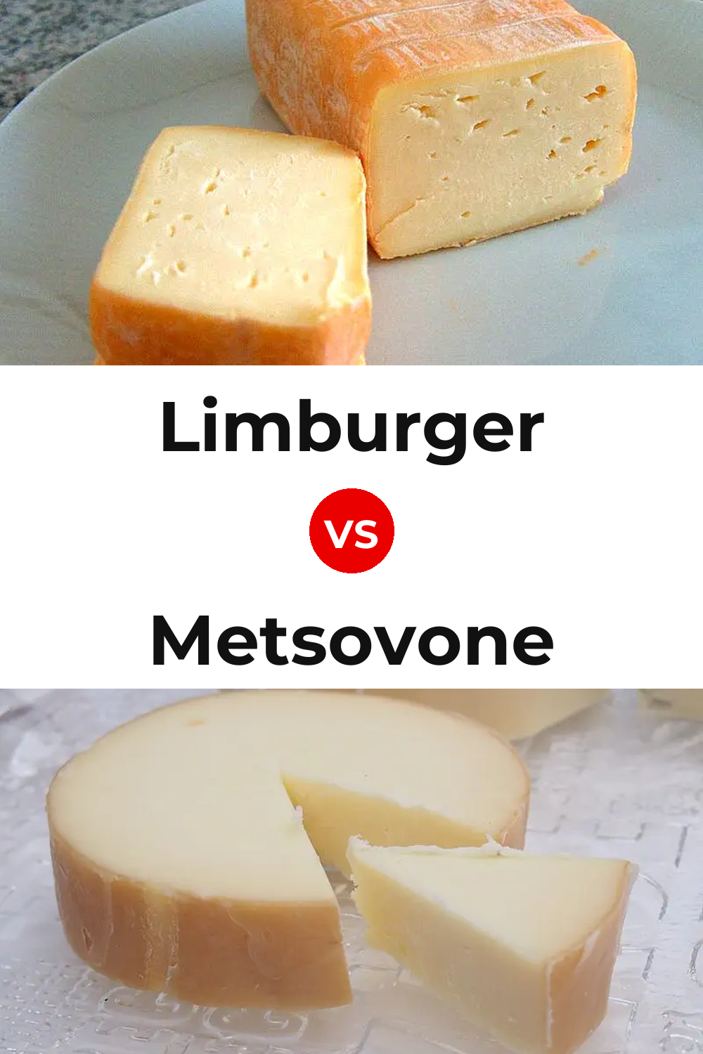 Limburger Cheese vs Metsovone Cheese Pinterest comparison