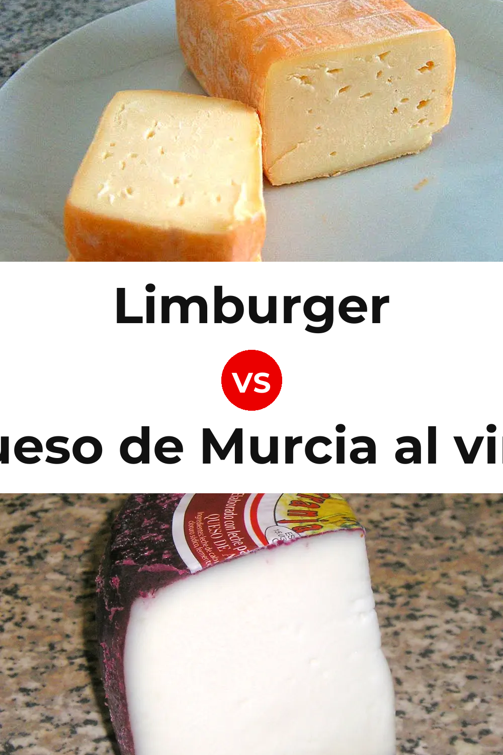 Limburger Cheese vs Queso de Murcia al vino Pinterest comparison