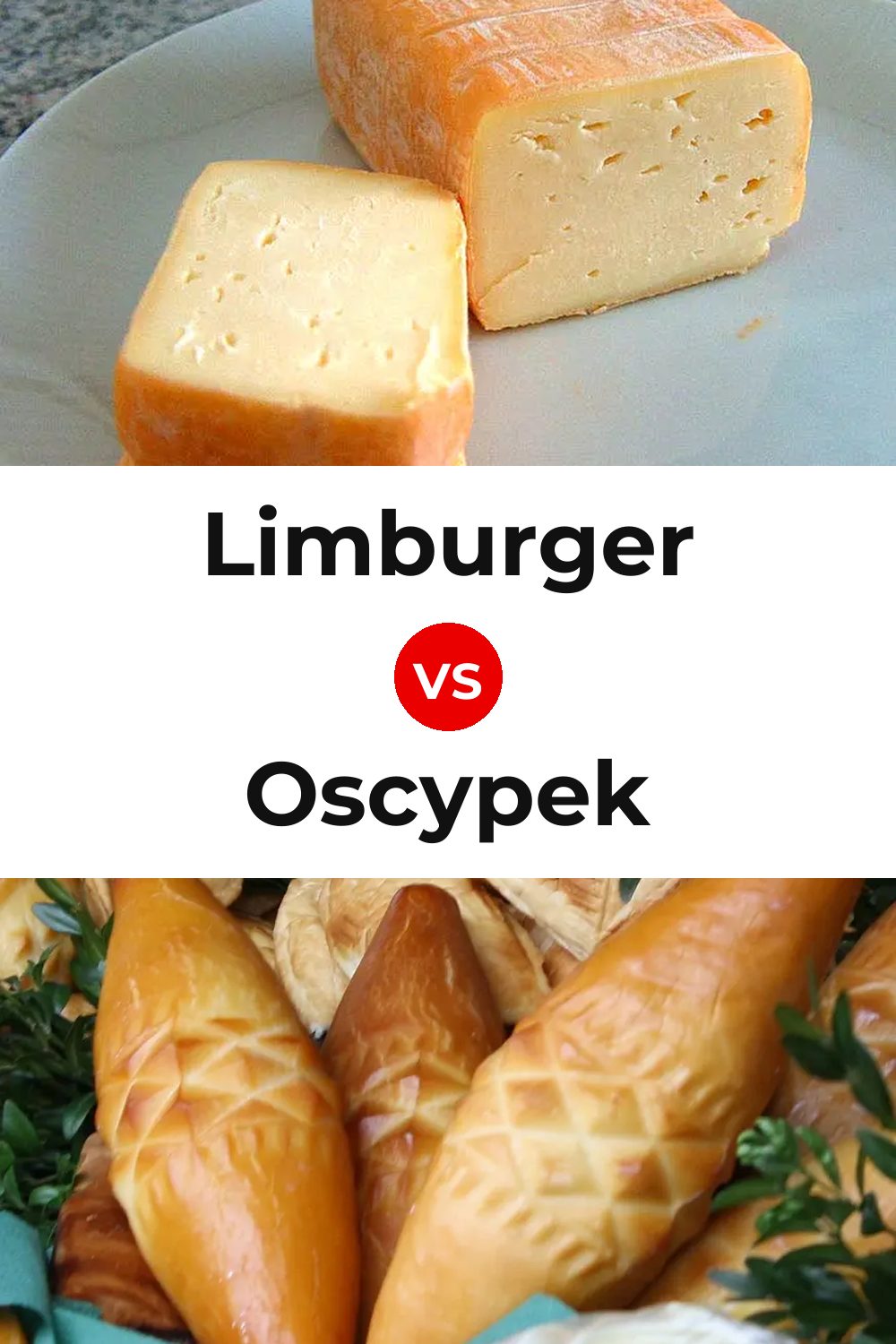 Limburger Cheese vs Oscypek Cheese Pinterest comparison
