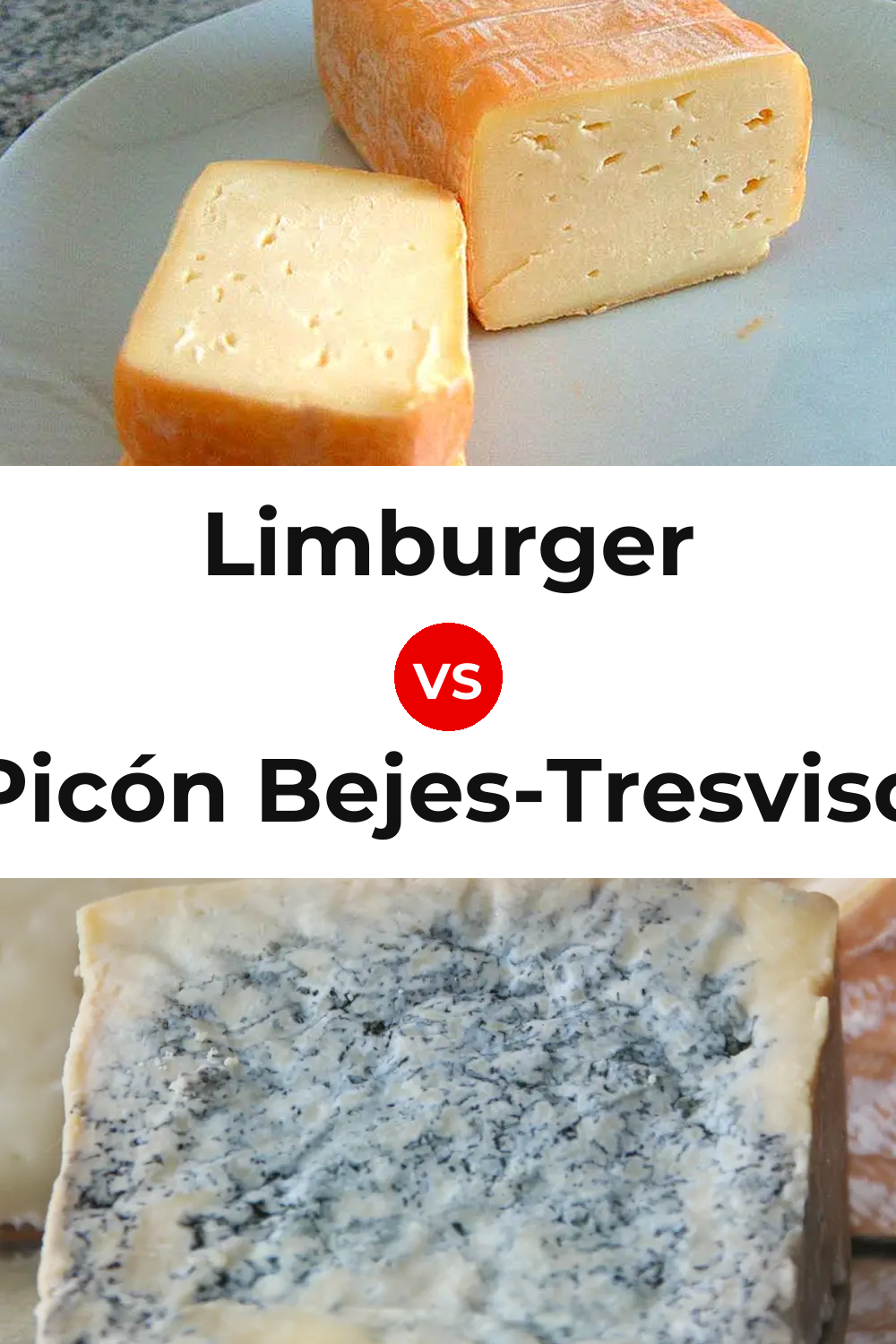 Limburger Cheese vs Picón Bejes-Tresviso Cheese Pinterest comparison