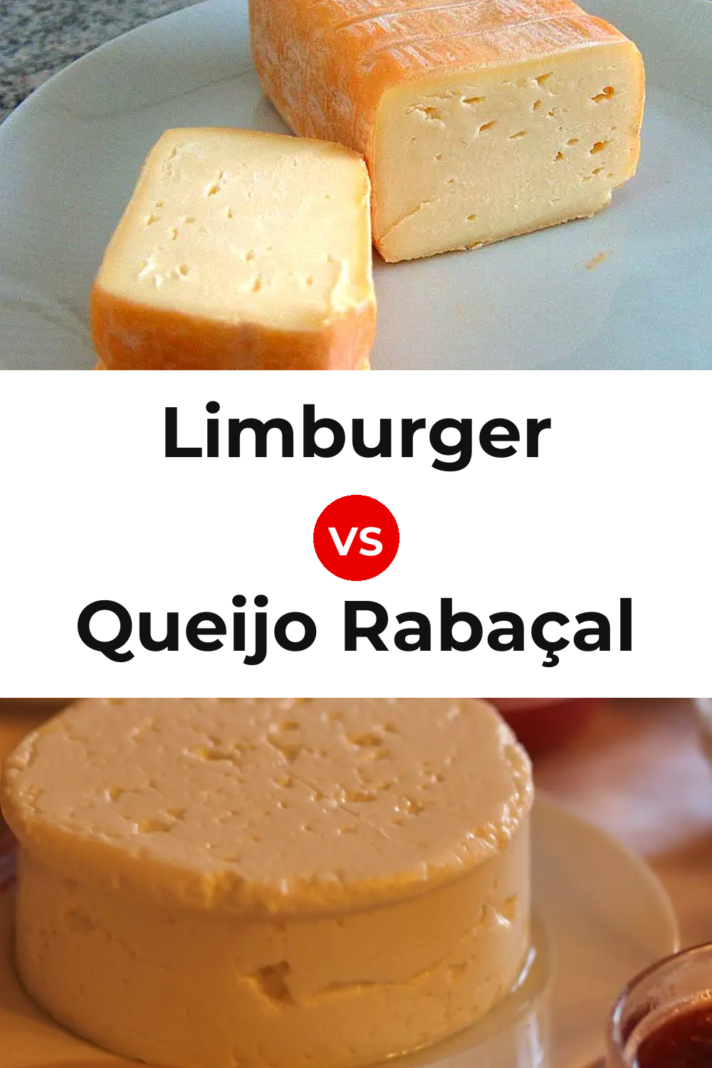 Limburger Cheese vs Queijo Rabaçal Pinterest comparison