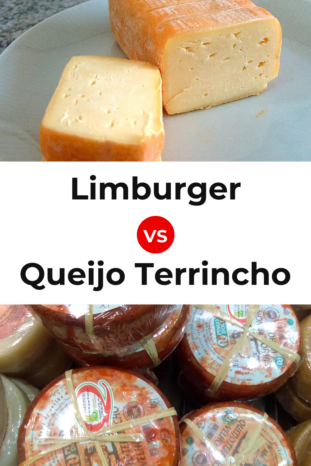 Limburger Cheese vs Queijo Terrincho Pinterest comparison
