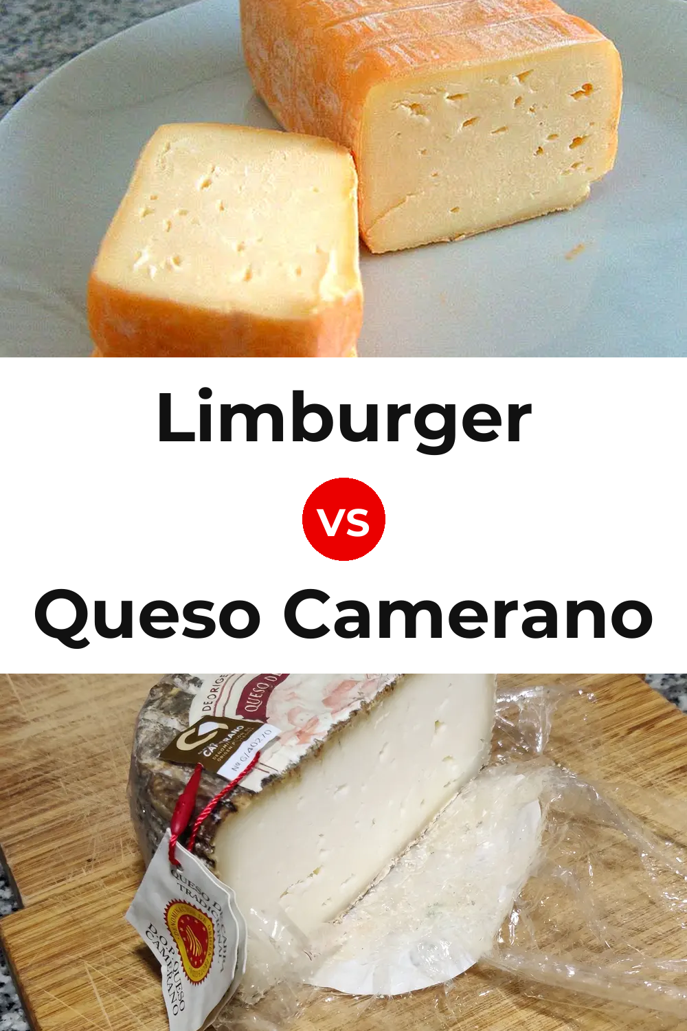 Limburger Cheese vs Queso Camerano Pinterest comparison