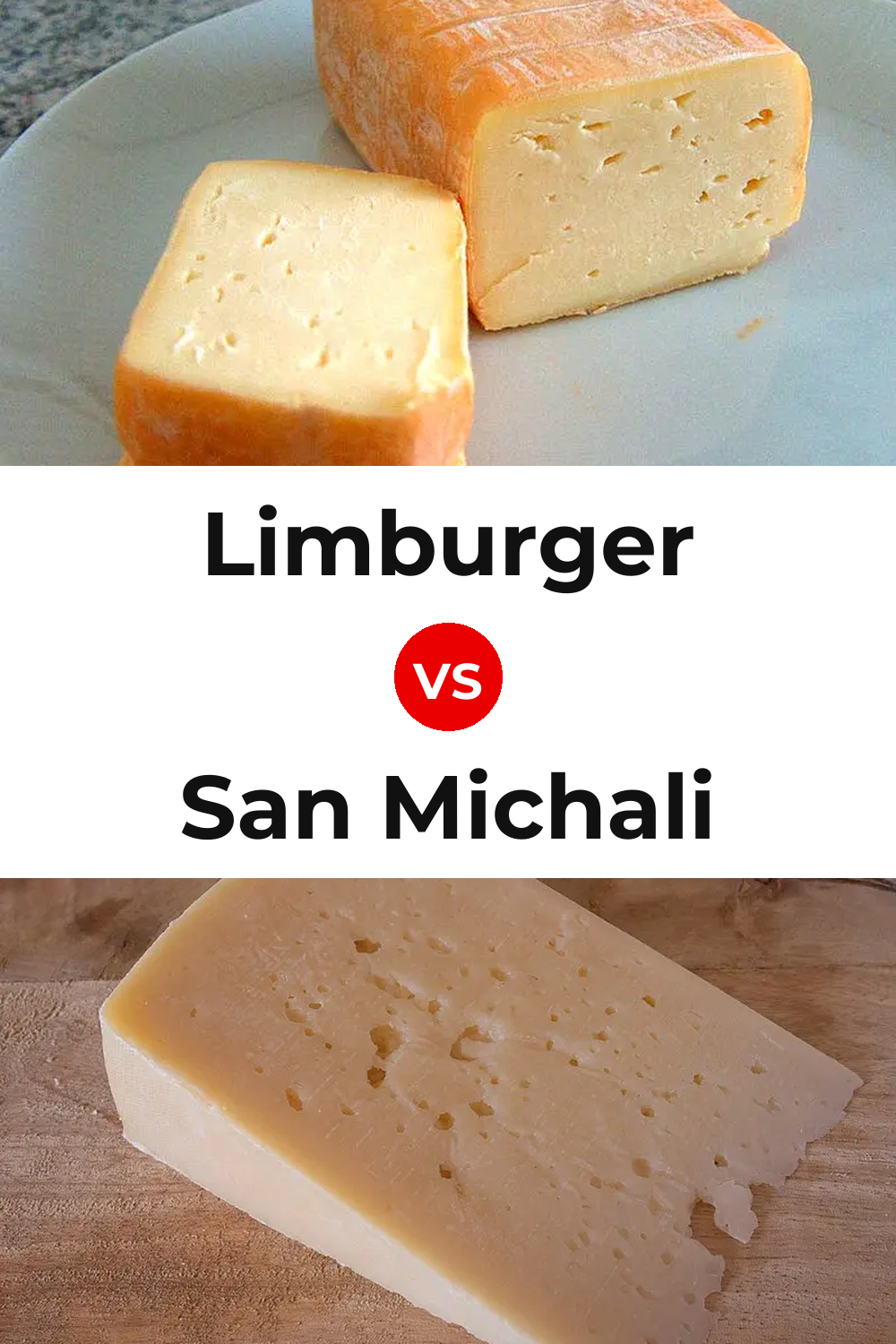 Limburger Cheese vs San Michali Cheese Pinterest comparison