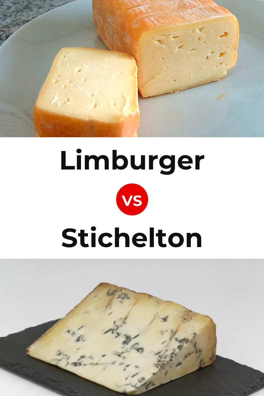 Limburger Cheese vs Stichelton Cheese Pinterest comparison