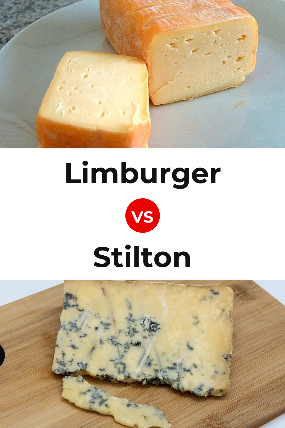 Limburger Cheese vs Stilton Cheese Pinterest comparison