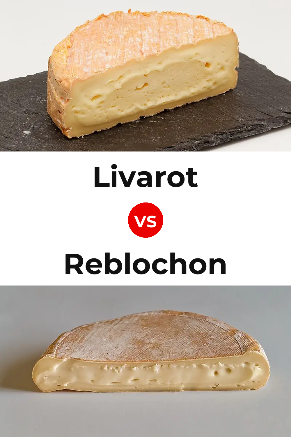 Livarot Cheese vs Reblochon Cheese Pinterest comparison