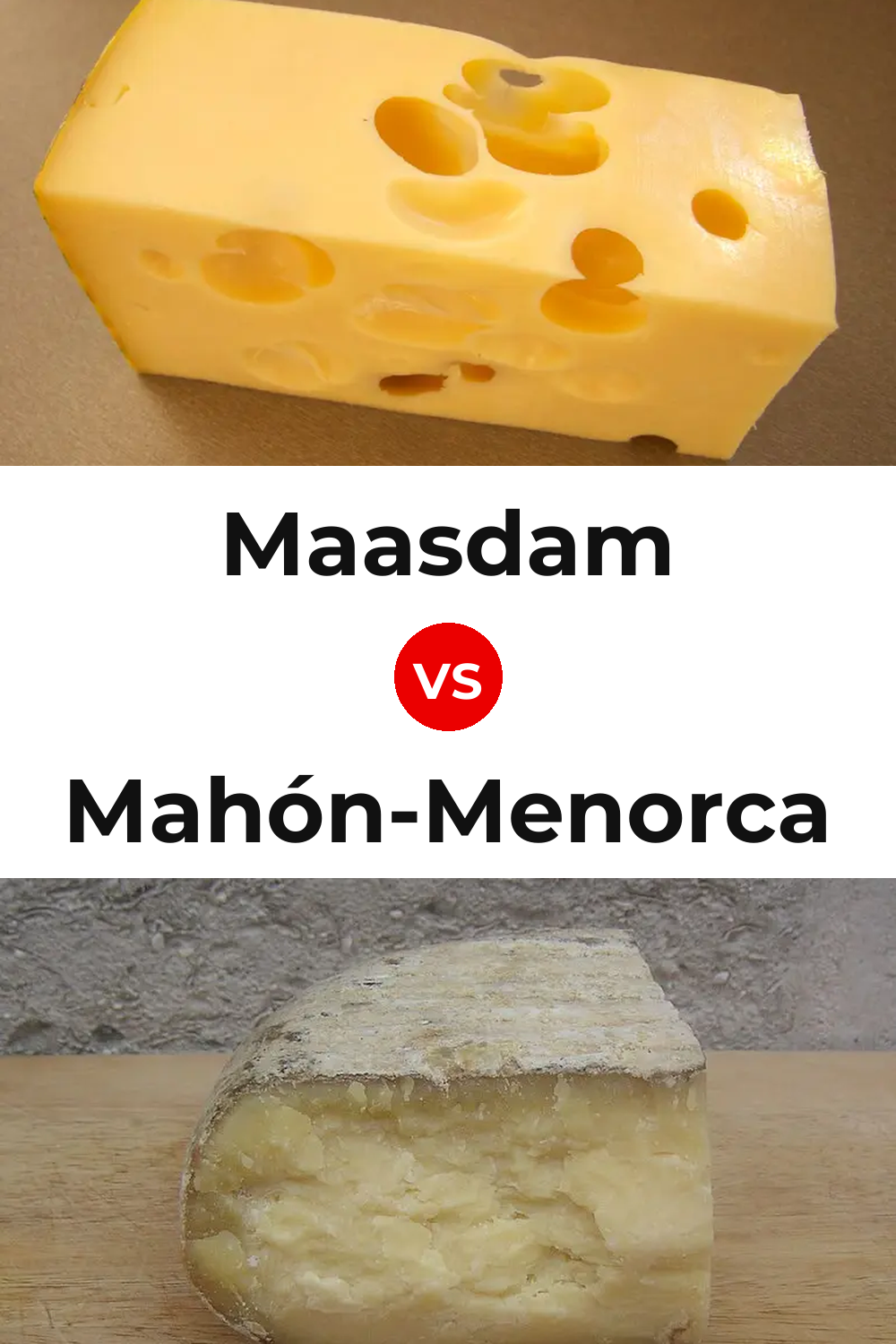 Maasdam Cheese vs Mahón-Menorca Cheese Pinterest comparison
