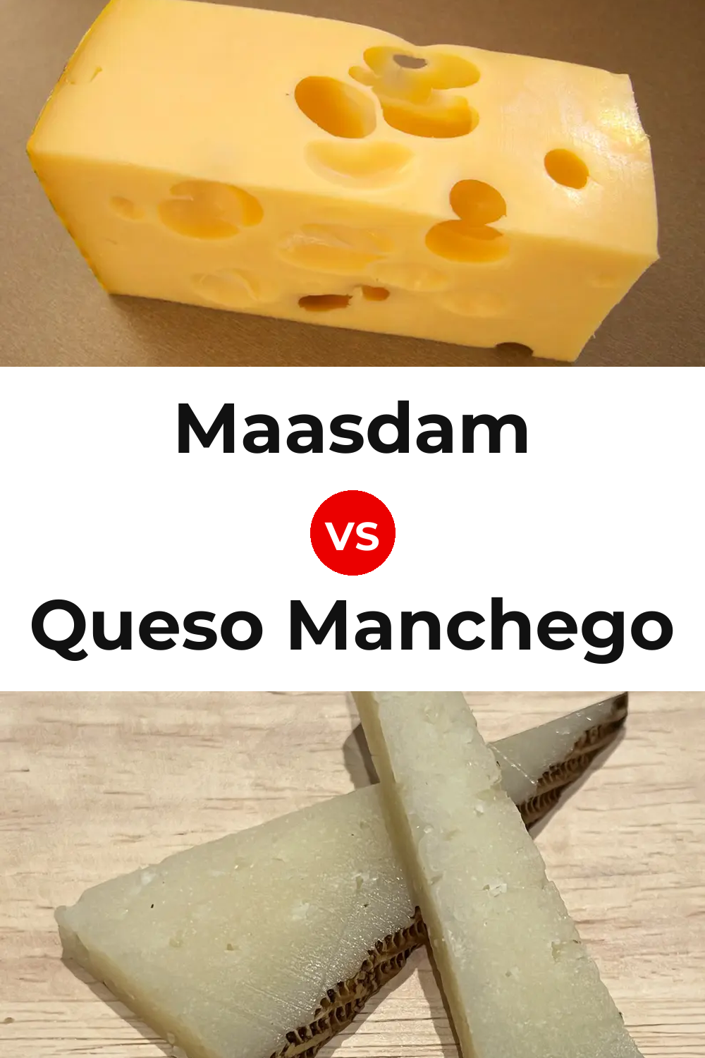 Maasdam Cheese vs Queso Manchego Pinterest comparison