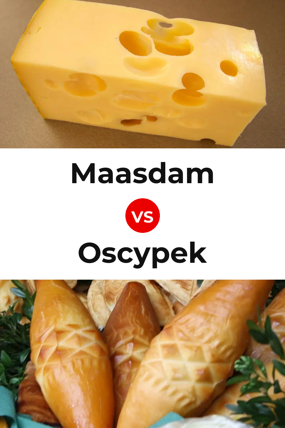 Maasdam Cheese vs Oscypek Cheese Pinterest comparison