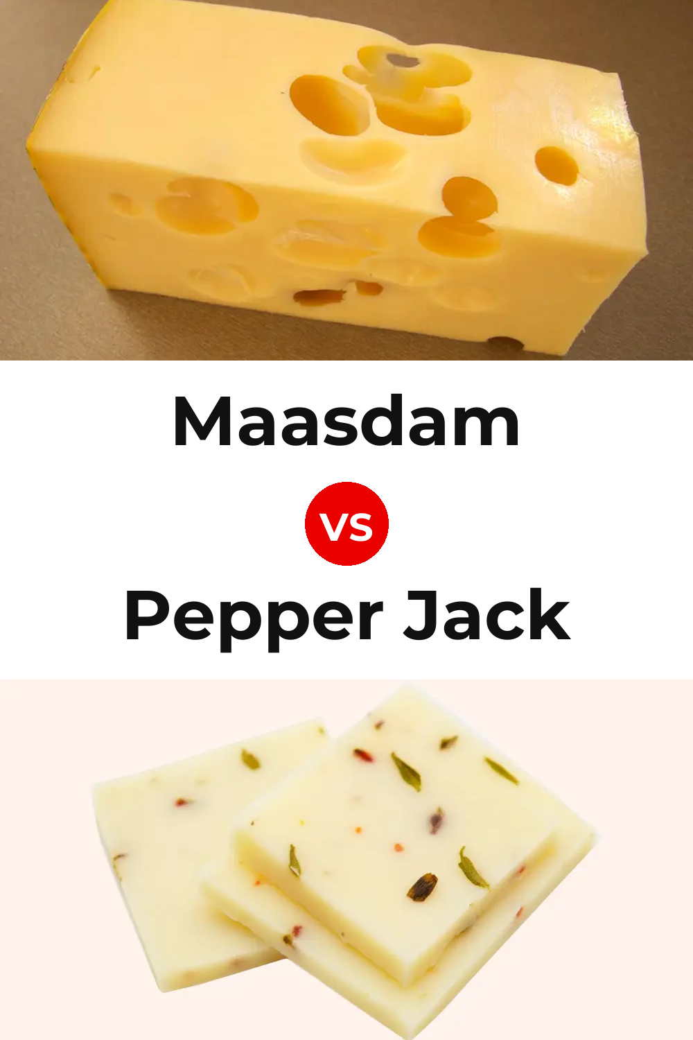 Maasdam Cheese vs Pepper Jack Cheese Pinterest comparison