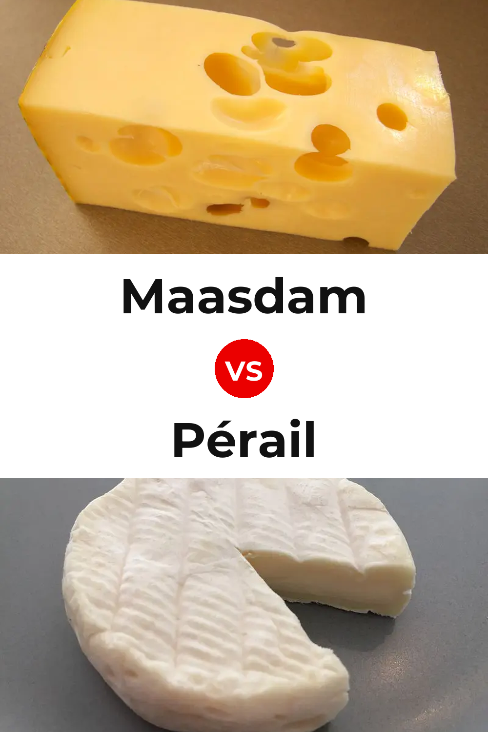 Maasdam Cheese vs Pérail Cheese Pinterest comparison