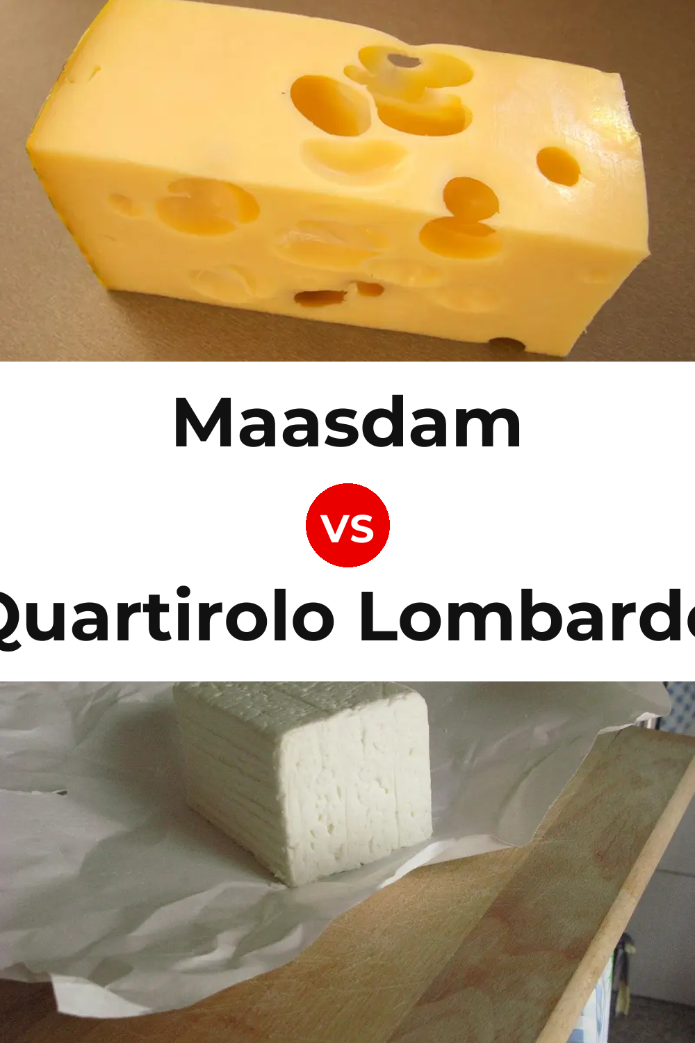 Maasdam Cheese vs Quartirolo Lombardo Cheese Pinterest comparison
