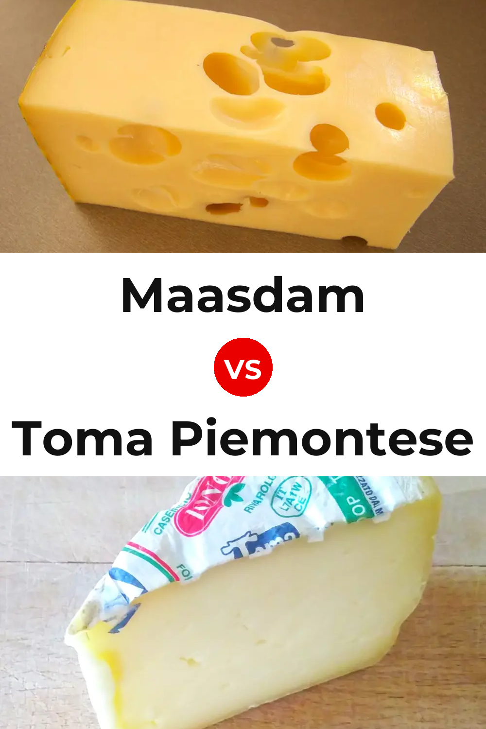 Maasdam Cheese vs Toma Piemontese Cheese Pinterest comparison