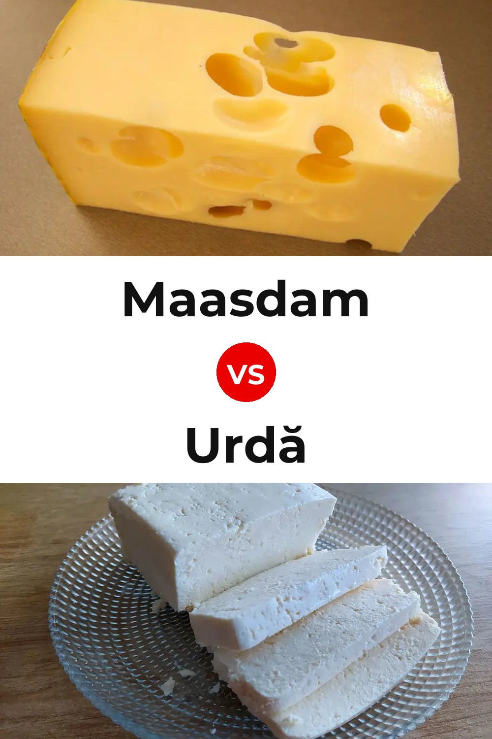 Maasdam Cheese vs Urdă Cheese Pinterest comparison
